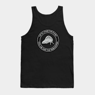 Treehopper - We All Share This Planet (Archasia palloda) Tank Top